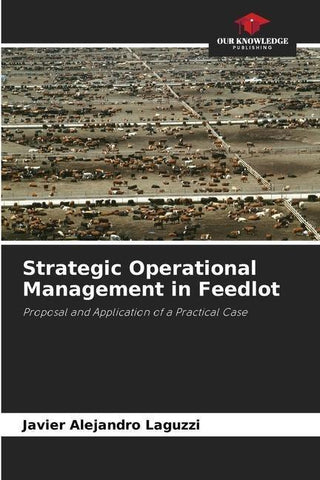 Strategic Operational Management in Feedlot