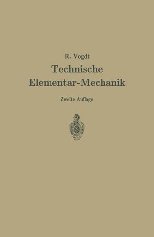 Technische Elementar-Mechanik