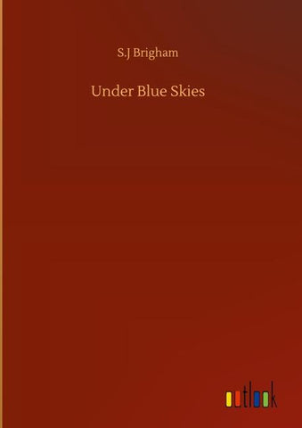 Under Blue Skies