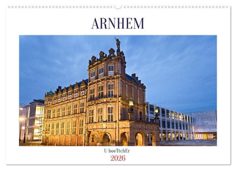 ARNHEM (Wandkalender 2026 DIN A2 quer), CALVENDO Monatskalender