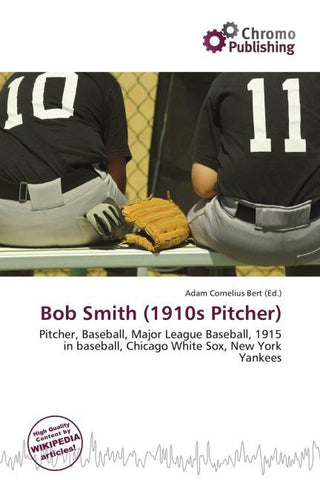 Bob Smith (1910s Pitcher)