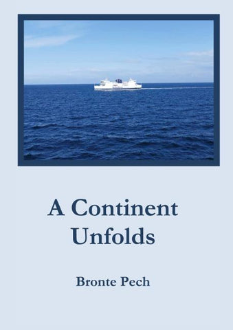 A Continent Unfolds