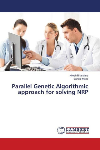 Parallel Genetic Algorithmic approach for solving NRP