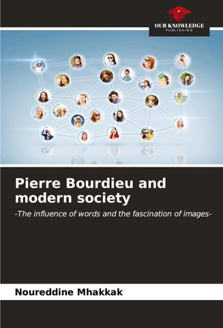 Pierre Bourdieu and modern society