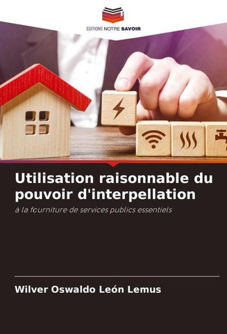 Utilisation raisonnable du pouvoir d'interpellation