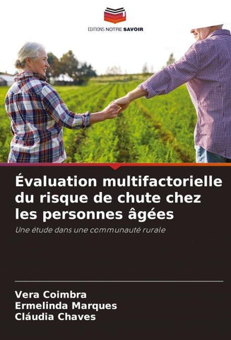 Évaluation multifactorielle du risque de chute chez les personnes âgées