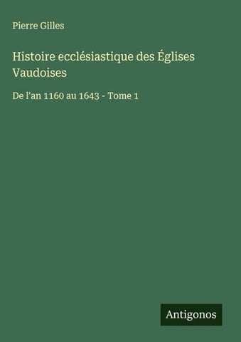 Histoire ecclésiastique des Églises Vaudoises