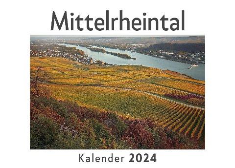 Mittelrheintal (Wandkalender 2024, Kalender DIN A4 quer, Monatskalender im Querformat mit Kalendarium, Das perfekte Geschenk)