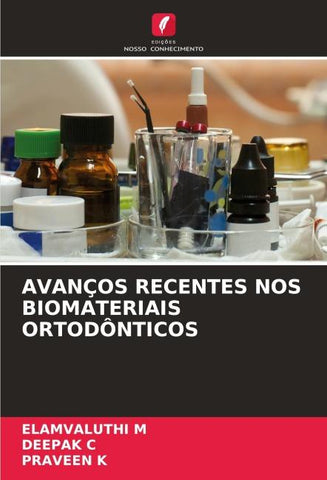 AVANÇOS RECENTES NOS BIOMATERIAIS ORTODÔNTICOS