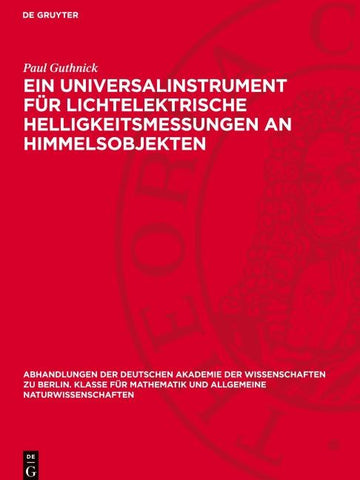 Ein Universalinstrument für lichtelektrische Helligkeitsmessungen an Himmelsobjekten