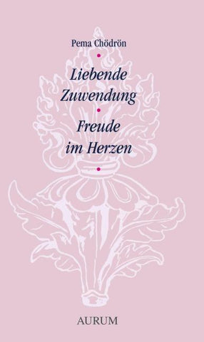 Liebende Zuwendung – Freude im Herzen