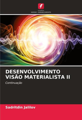 DESENVOLVIMENTO VISÃO MATERIALISTA II