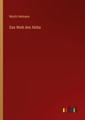 Das Weib des Akiba