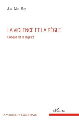 La violence et la règle