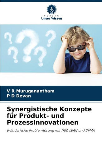 Synergistische Konzepte für Produkt- und Prozessinnovationen