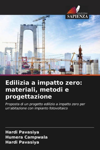 Edilizia a impatto zero: materiali, metodi e progettazione