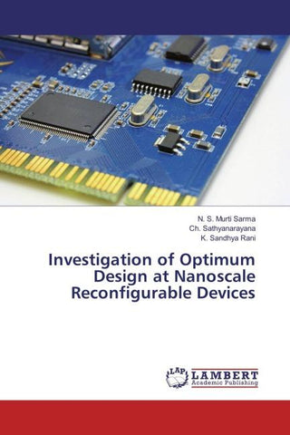Investigation of Optimum Design at Nanoscale Reconfigurable Devices