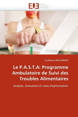 Le P.A.S.T.A: Programme Ambulatoire de Suivi des Troubles Alimentaires