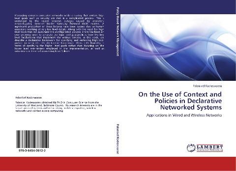 On the Use of Context and Policies in Declarative Networked Systems