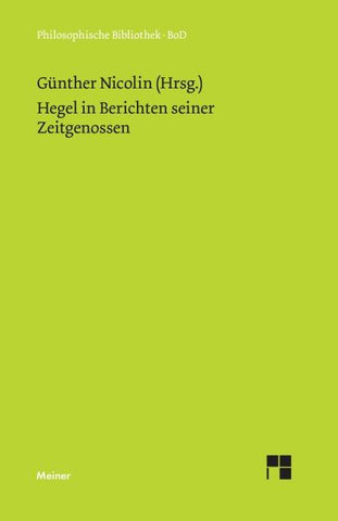 Hegel in Berichten seiner Zeitgenossen