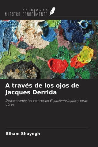 A través de los ojos de Jacques Derrida