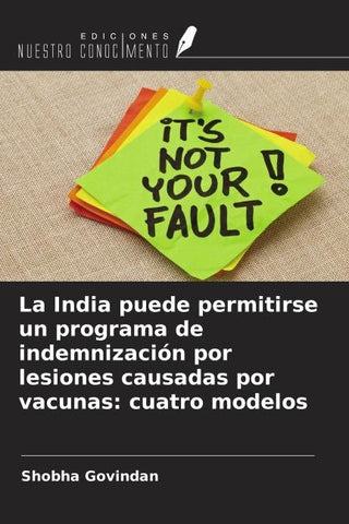 La India puede permitirse un programa de indemnización por lesiones causadas por vacunas: cuatro modelos