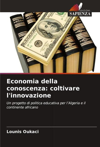 Economia della conoscenza: coltivare l'innovazione