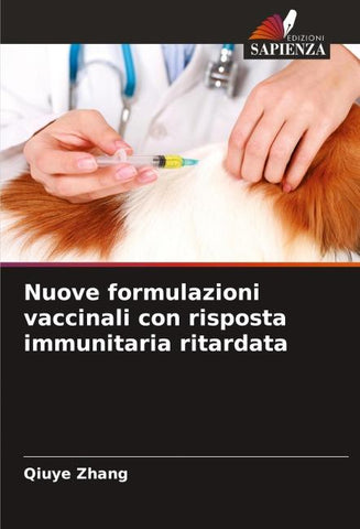 Nuove formulazioni vaccinali con risposta immunitaria ritardata