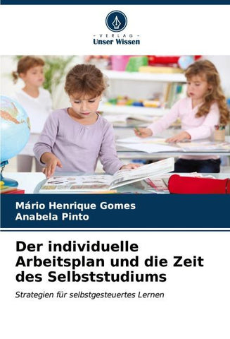 Der individuelle Arbeitsplan und die Zeit des Selbststudiums