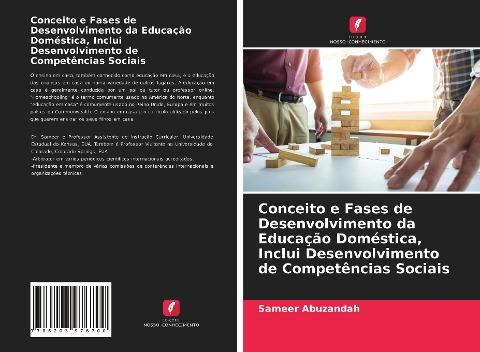 Conceito e Fases de Desenvolvimento da Educação Doméstica, Inclui Desenvolvimento de Competências Sociais
