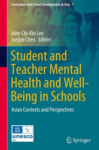 Student and Teacher Mental Health and Well-Being in Schools