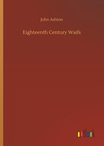 Eighteenth Century Waifs