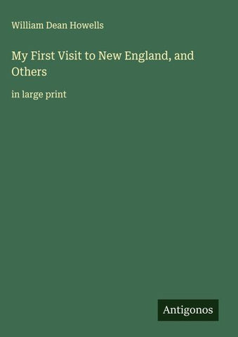 My First Visit to New England, and Others