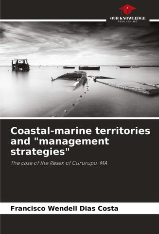 Coastal-marine territories and "management strategies"