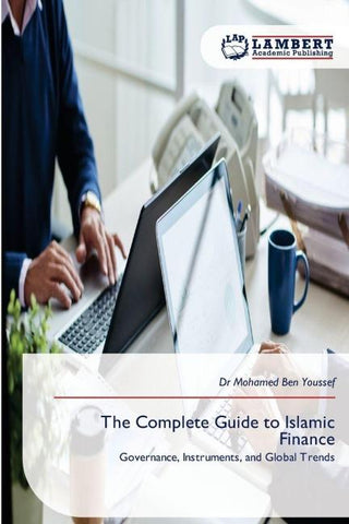 The Complete Guide to Islamic Finance