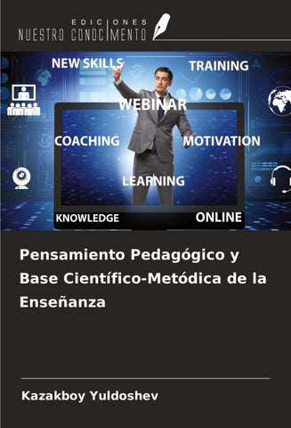 Pensamiento Pedagógico y Base Científico-Metódica de la Enseñanza