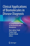 Clinical Applications of Biomolecules in Disease Diagnosis