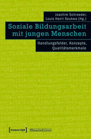 Soziale Bildungsarbeit mit jungen Menschen