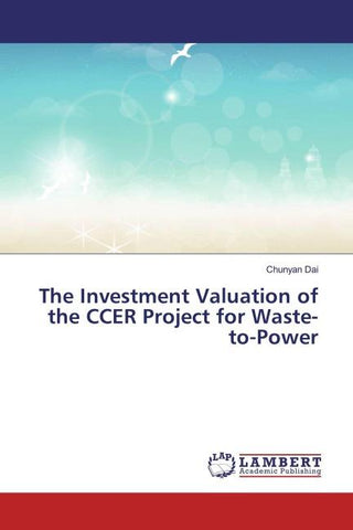 The Investment Valuation of the CCER Project for Waste-to-Power