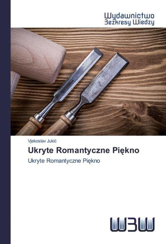 Ukryte Romantyczne Pi¿kno
