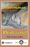 Norbert Wickbolds Denkzettel