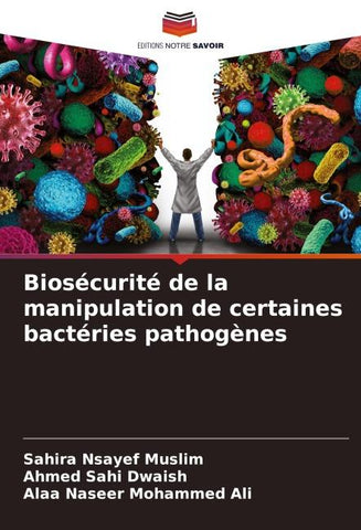 Biosécurité de la manipulation de certaines bactéries pathogènes