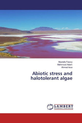 Abiotic stress and halotolerant algae