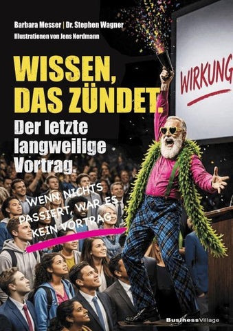 Wissen, das zündet