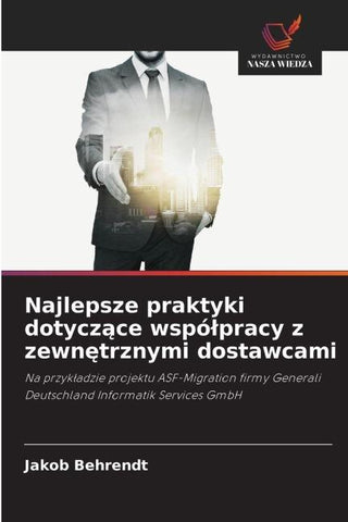 Najlepsze praktyki dotycz¿ce wspó¿pracy z zewn¿trznymi dostawcami