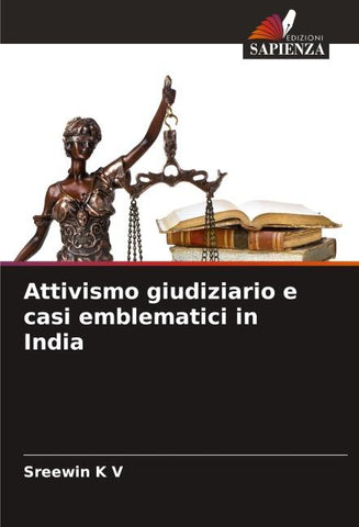 Attivismo giudiziario e casi emblematici in India