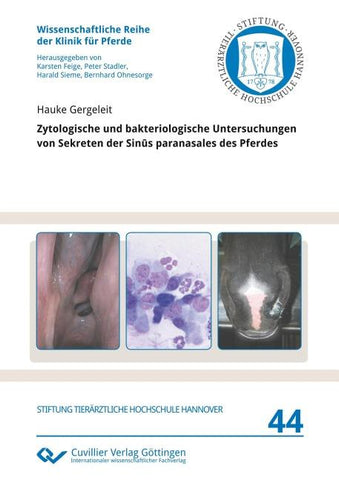 Zytologische und bakteriologische Untersuchungen von Sekreten der Sin¿s paranasales des Pferdes