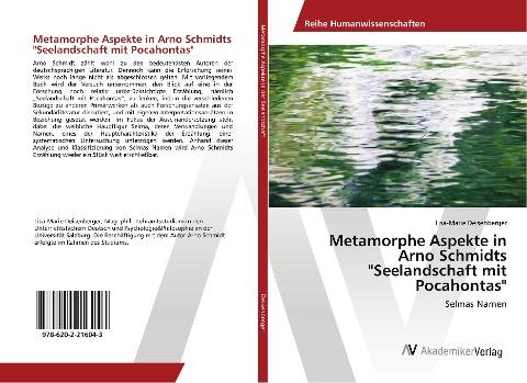 Metamorphe Aspekte in Arno Schmidts "Seelandschaft mit Pocahontas"