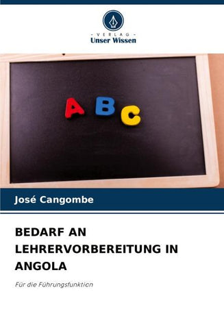 BEDARF AN LEHRERVORBEREITUNG IN ANGOLA