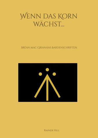 Wenn das Korn wächst...